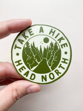 Load image into Gallery viewer, Take a Hike Head North Vinyl Sticker