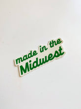 Load image into Gallery viewer, Made in the Midwest  Vinyl Sticker